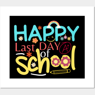 Happy Last Day of School Funny Teacher And Student Posters and Art